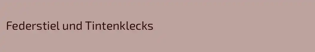 Federstiel und Tintenklecks